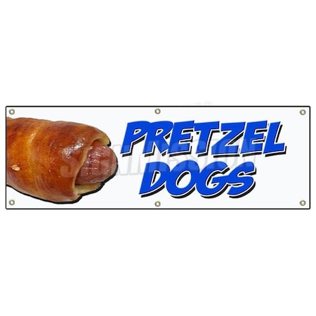 Signmission PRETZEL DOGS BANNER SIGN soft pretzel hot dog signs baked homemade B-72 Pretzel Dogs